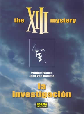 XIII #13 THE XIII MISTERY. LA INVESTIGACION