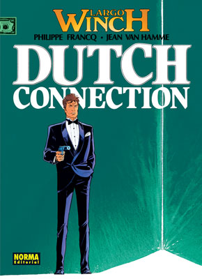 LARGO WINCH #06 DUTCH CONNECTION