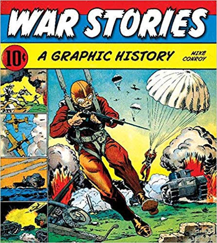 WAR STORIES A GRAPHIC HISTORY