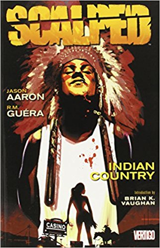 SCALPED TPB VOL. 1: INDIAN COUNTRY