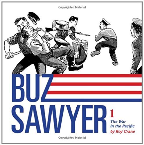BUZ SAWYER 1 - THE WAR IN THE PACIFIC