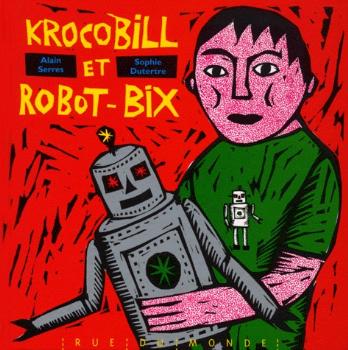 KROCOBILL ET ROBOT BIX