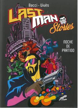 LAST MAN STORIES. NOCHE DE PARTIDO