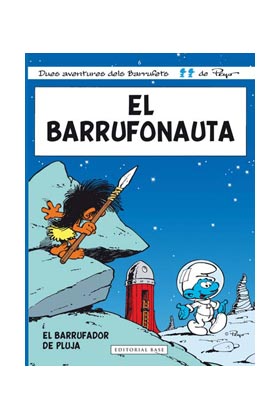 ELS BARRUFETS 06. EL BARRUFONAUTA