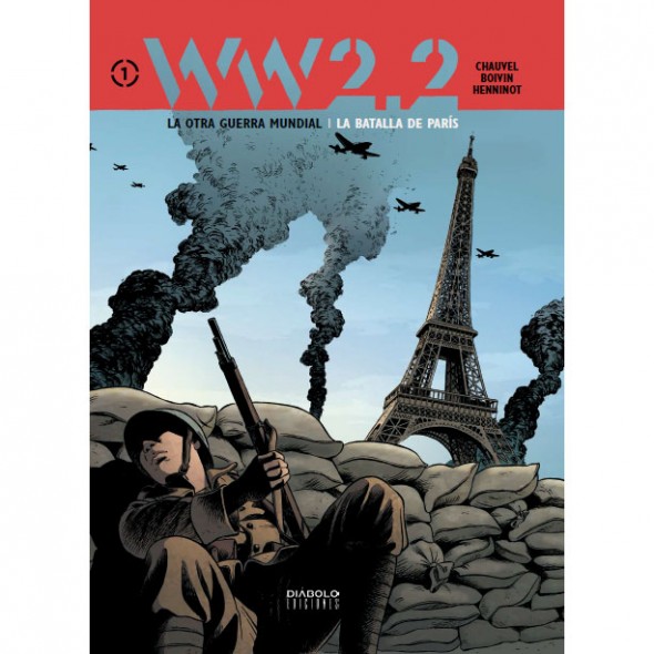 WW2.2. LA OTRA GUERRA MUNDIAL 01: LA BATALLA DE PARIS
