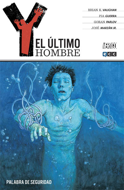 Y, EL ULTIMO HOMBRE #04. PALABRA DE SEGURIDAD