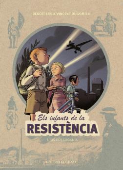 ELS INFANTS DE LA RESISTENCIA 3 ELS DOS GEGANTS