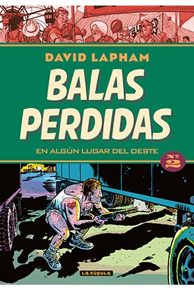 BALAS PERDIDAS 02. EN ALGUN LUGAR DEL OESTE