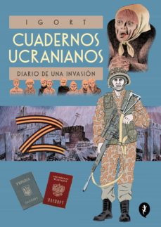 CUADERNOS UCRANIANOS 2 DIARIOS DE UNA INVASION