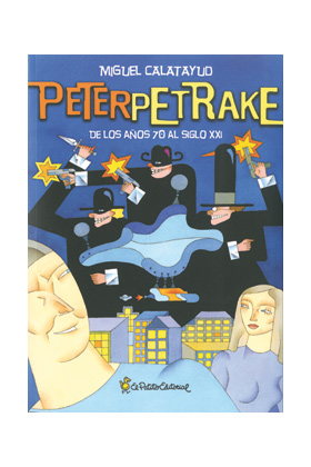 PETER PETRAKE DE LOS AÑOS 70 AL SIGLO XXI