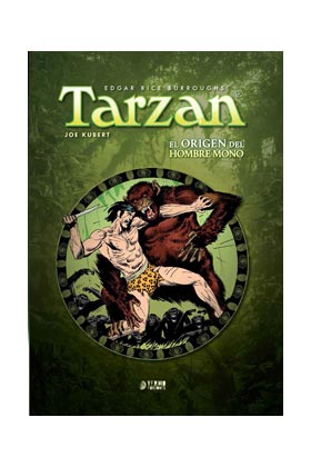 TARZAN: EL ORIGEN DEL HOMBRE MONO VOL.1