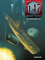 U-47 01. EL TORO DE SCAPA FLOW