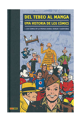 DEL TEBEO AL MANGA 01. UNA HISTORIA DE LOS COMICS