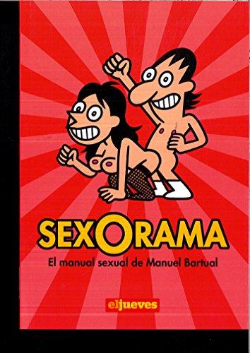 SEXORAMA. EL MANUAL SEXUAL DE MANUEL BARTUAL