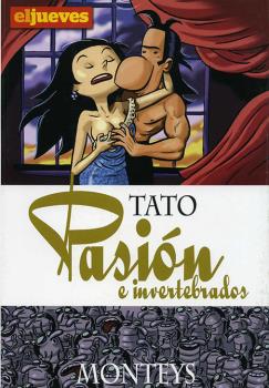 TATO PASIÓN E INVERTEBRADOS