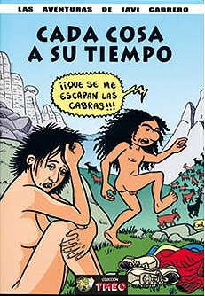 LAS AVENTURAS DE JAVI CABRERO CADA COSA A SU TIEMPO