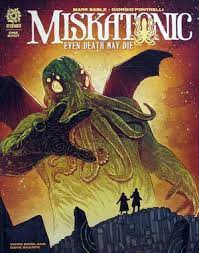 MISKATONIC EVEN DEATH MAY DIE (INGLES)