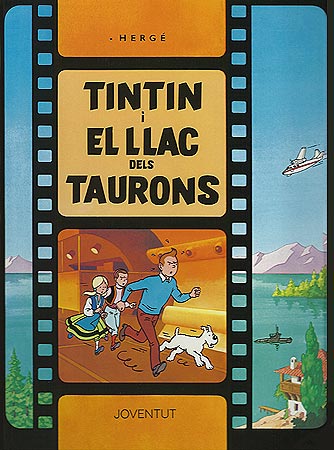 TINTIN CATALÀ: EL LLAC DELS TAURONS