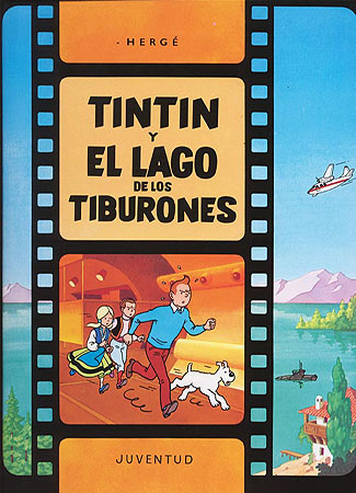 TINTIN: Y EL LAGO DE LOS TIBURONES