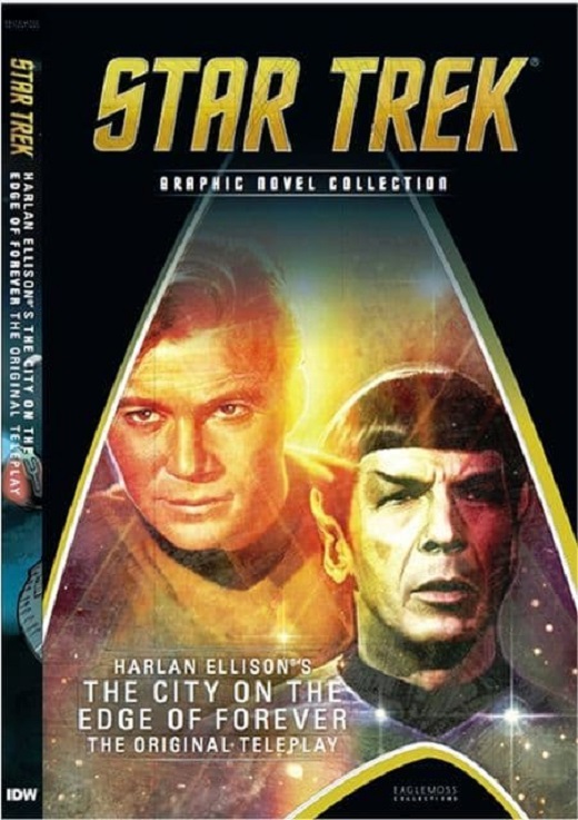 STAR TREK GRAPHIC NOVEL COLLECTION VOL 02 · HARLAN ELLISON'S THE CITY ON THE EDGE OF FOREVER THE ORIGINAL TELEPLAY
