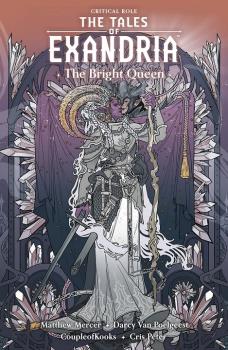 CRITICAL ROLE THE TALES OF EXANDRIA THE BRIGHT QUEEN TP (INGLÉS)