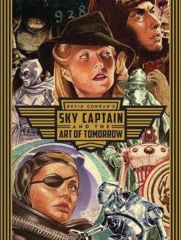 SKY CAPTAIN AND THE ART OF TOMORROW (INGLÉS)