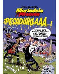 MORTADELO Y FILEMON. PESADILLA (MAGOS DEL HUMOR 58)