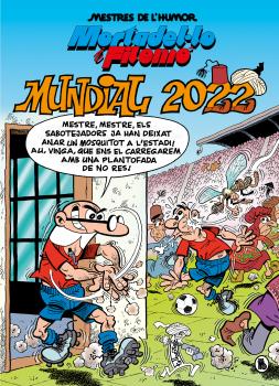 MESTRES DE L'HUMOR 217 MORTADEL·LO I FILEMÓ MUNDIAL 2022