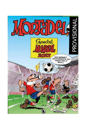 MORTADELO Y FILEMON. ESPECIAL MUNDIAL 2022