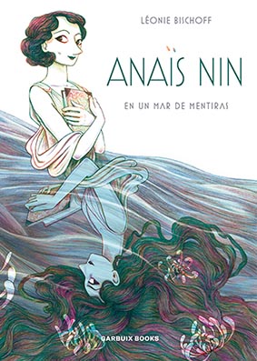 ANAIS NIN EN UN MAR DE MENTIRAS