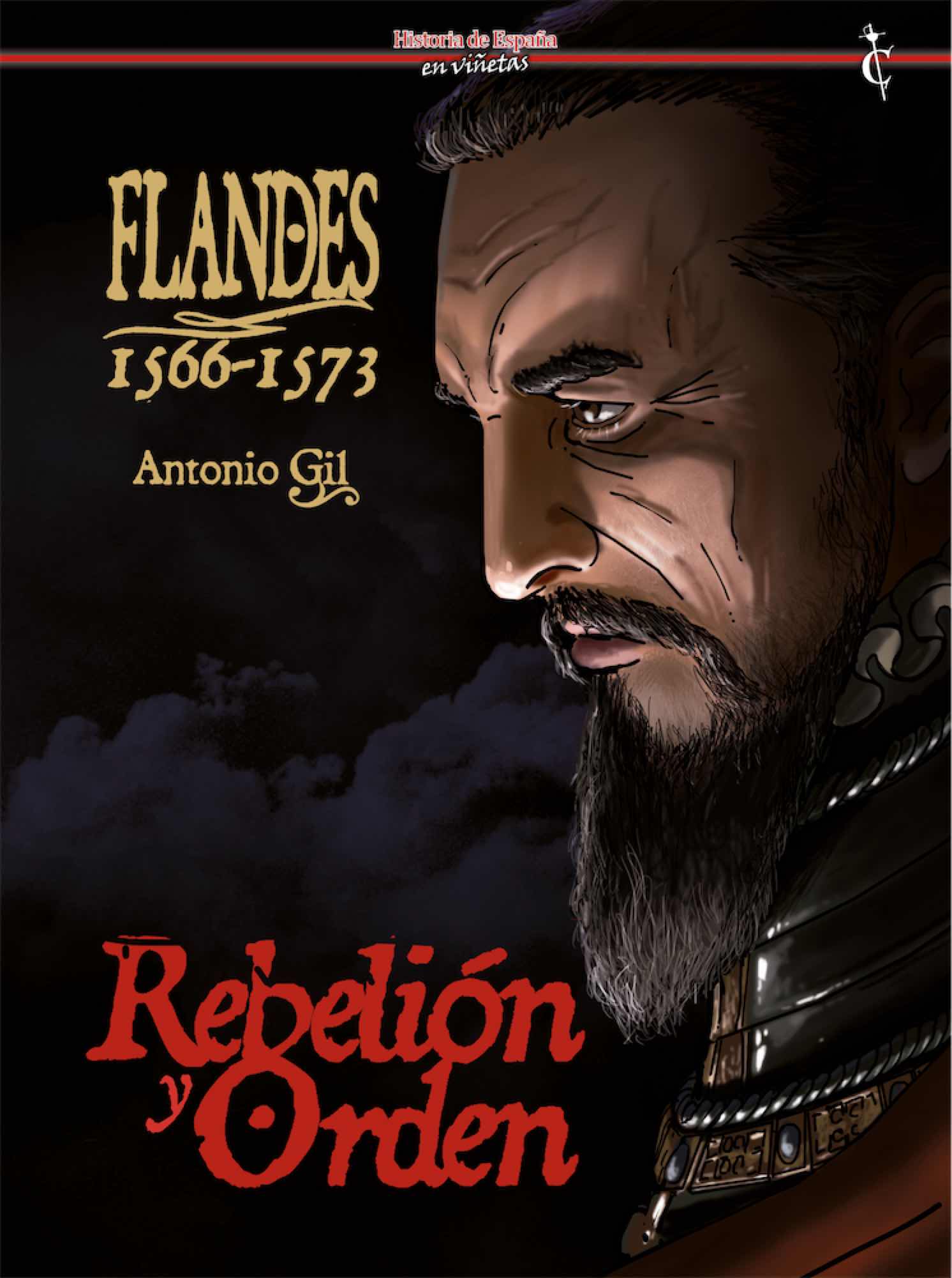 FLANDES 1566-1573 REBELIÓN Y ORDEN
