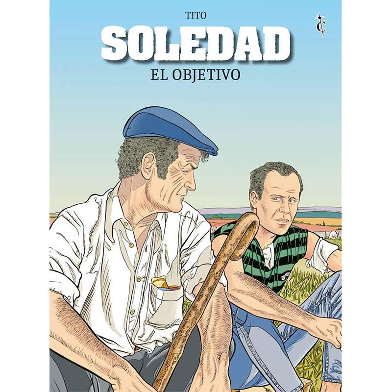SOLEDAD. EL OBJETIVO