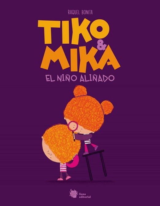 TIKO & MIKA · EL NIÑO ALIÑADO