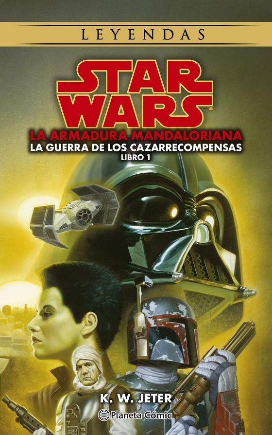 STAR WARS LA GUERRA DE LOS CAZARRECOMPENSAS LIBRO 1
