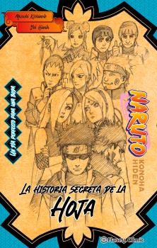 NARUTO KONOHA LA HISTORIA SECRETA DE LA HOJA (NOVELA)