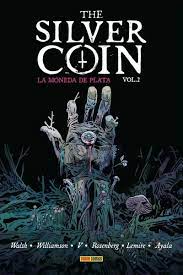 THE SILVER COIN. LA MONEDA DE PLATA VOL.03