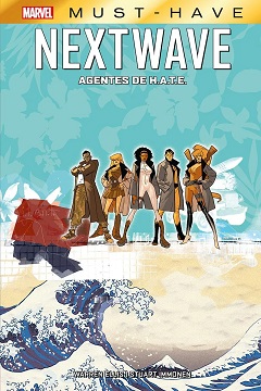 MARVEL MUST-HAVE NEXTWAVE : AGENTES DE H.A.T.E.