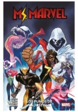 MS. MARVEL LOS PUÑOS DE LA JUSTICIA