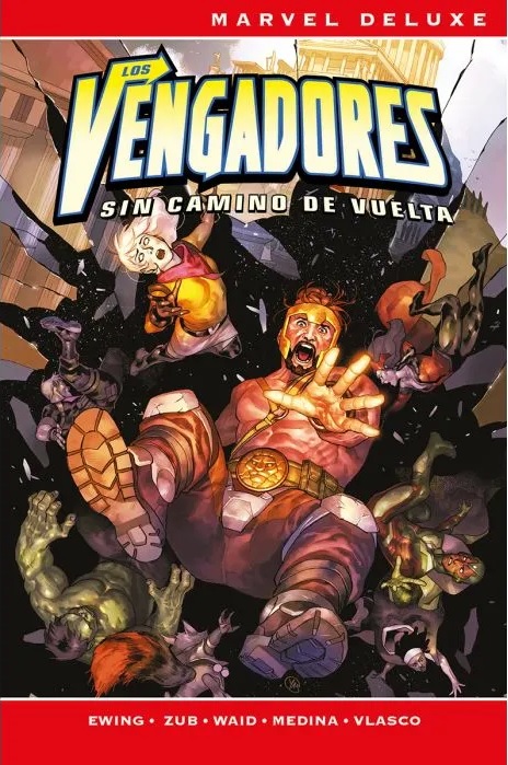 MARVEL DELUXE · LOS VENGADORES SIN CAMINO DE VUELTA