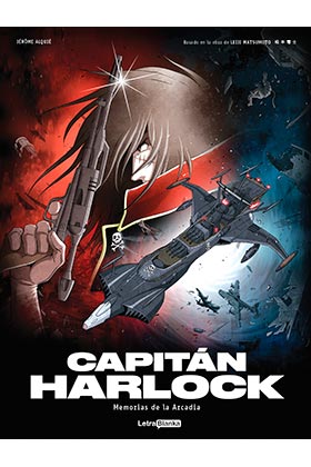 CAPITAN HARLOCK: MEMORIAS DE LA ARCADIA 02 (DE 3)