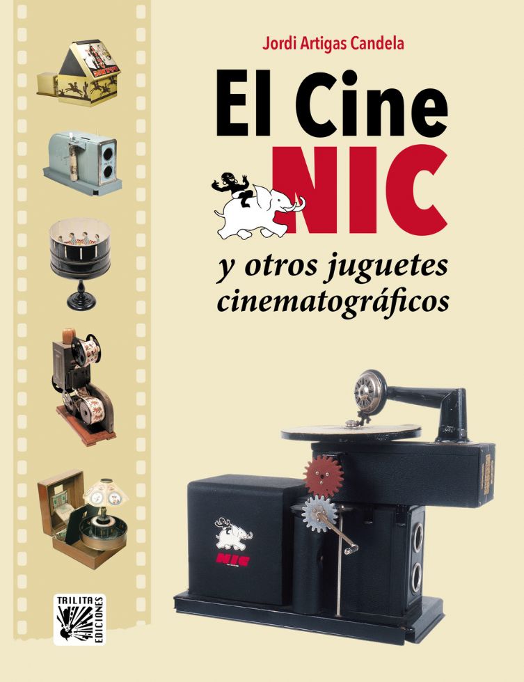 EL CINE NIC Y OTROS JUGUETES CINEMATOGRÁFICOS