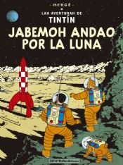 TINTIN CASTUO: JABEMOH ANDAO POR LA LUNA