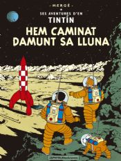 TINTIN MALLORQUÍN: HEM CAMINAT DAMUNT SA LLUNA