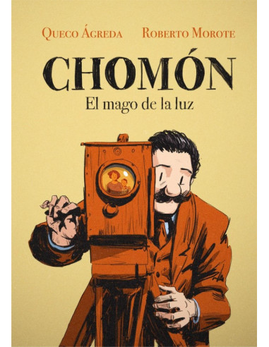 CHOMON. EL MAGO DE LA LUZ