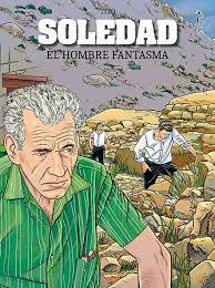 SOLEDAD. EL HOMBRE FANTASMA