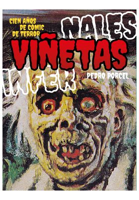 VIÑETAS INFERNALES. CIEN AÑOS DE CÓMIC DE TERROR