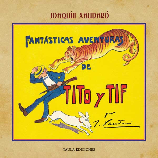 FANTASTICAS AVENTURAS DE TITO Y TIF