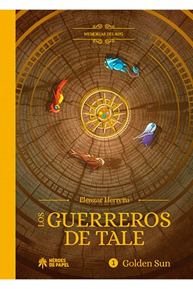 MEMORIAS DEL RPG: LOS GUERREROS DE TALE. GOLDEN SUN