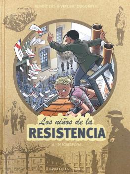 LOS NIÑOS DE LA RESISTENCIA 6: ¡DESOBEDECER!
