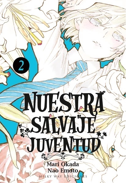 NUESTRA SALVAJE JUVENTUD 02